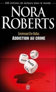 Lt Eve Dallas - T31 - Addiction au crime.jpg
