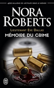 Lt Eve Dallas - T29,5 - Mémoire du crime.jpg